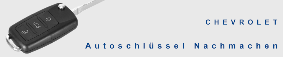 utoschlüssel nachmachen für CHEVROLET, CRUZE, Orlando  