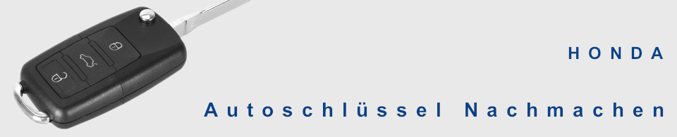 Autoschlüssel nachmachen für HONDA, ACCORD, CIVIC, CR-V, CR-Z, ELEMENT, FIT, FR-V, HR-V, INSIGHT, INTEGRA, JAZZ, LEGEND, LOGO, MDX, NSX, ODYSSEY, PASSPORT, PILOT, PRELUDE, RIDGELINE, S2000, SHUTTLE, STREAM