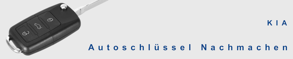 Autoschlüssel nachmachen für KIA, AMANTI, BORREGO, CARENS, CARNIVAL, CEED, CEED SW, CERATO, CLARENCE, CLARUS, FORTE, JOICE, MAGENTIS, MENTOR, OPTIMA, PICANTO, PRIDE, RIO, SEPHIA, SHUMA, SORENTO, SOUL, SPECTRA, SPORTAGE, Venga