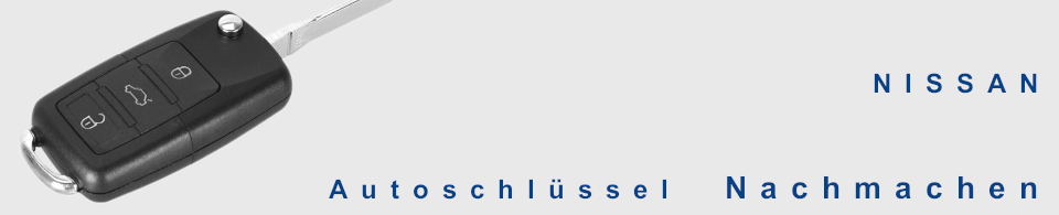 Autoschlüssel nachmachen für NISSAN, 350 Z, 370 Z, ALMERA, ALMERA ● LATIO, ALMERA TINO, ARMADA, CEFRIO, CUBE, FRONTIER, INFINITI, INTERSTAR, JUKE, LAUREL, MAXIMA, MICRA, MICRA MARCH, MICRA VAN, MURANO, NAVARA, NOTE, NP300 ● NP 300, NV200 ● NV 200, NV400 ● NV 400, NX ALMERA, PATHFINDER, PATROL, PIXO, PRIMASTAR, PRIMERA, PULSAR, QASHQAI, X-TRAIL, XTERRA